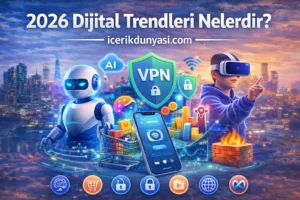 2026 Dijital Trendleri 1