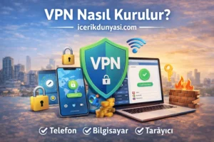 VPN Nasil Kurulur