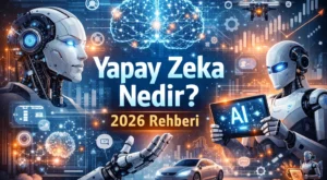 🤖 Yapay Zeka Nedir?