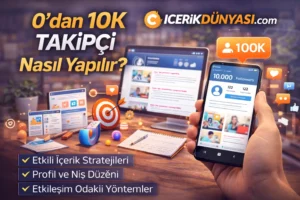 0dan 10K Takipci Nasil Yapilir