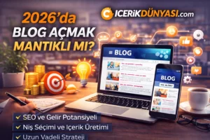 2026da Blog Acmak Mantikli Mi 