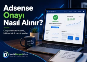 Adsense Onayi Nasil Alinir Detayli Anlatim