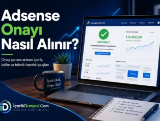 Adsense Onayı Nasıl Alınır?