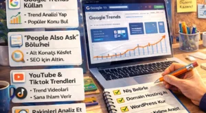 En Çok Aranan Konular Nasıl Bulunur? (Trend Yakalama Rehberi)