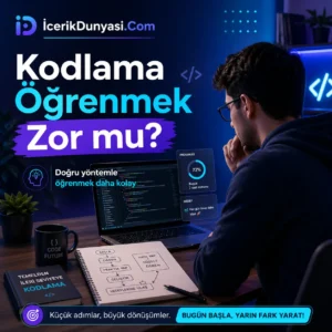 Kodlama Ogrenmek Zor Mu Detayli Anlatim