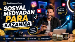 Sosyal Medyadan Para Kazanma