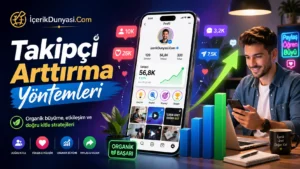 Takipci Arttirma Yontemleri