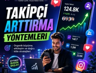 Takipçi arttırma yöntemleri