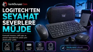 Logitech’ten Seyahat Severlere Müjde: Katlanabilir Fare ile Taşınabilirlik Zirvede!