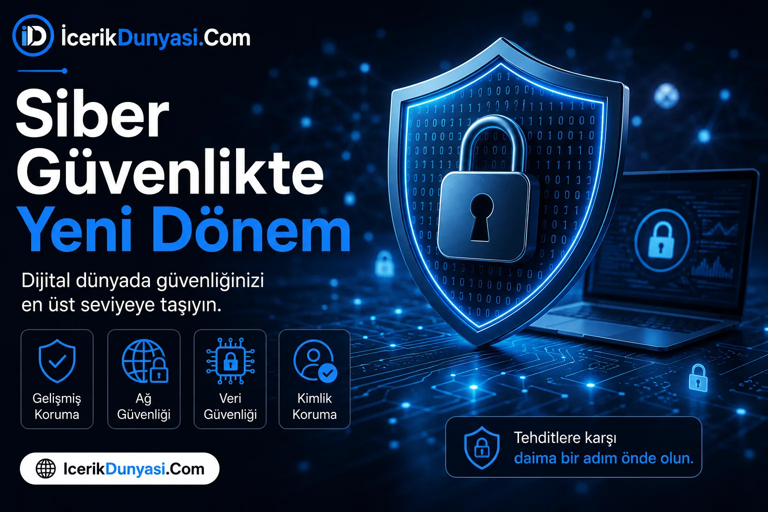 Siber Güvenlikte Yeni Dönem