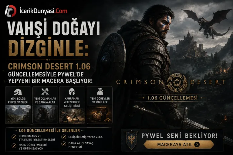 Vahşi Doğayı Dizginle: Crimson Desert 1.06 Güncellemesiyle Pywel’de Yepyeni Bir Macera Başlıyor!