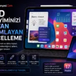 iPad Deneyiminizi Baştan Tanımlayan Güncelleme: iPadOS 26.5 İle Gelen Yenilikler iPad Deneyiminizi Baştan Tanımlayan Güncelleme: iPadOS 26.5 İle Gelen Yenilikler