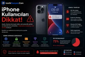 iPhone Kullanıcıları Dikkat