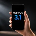 Xiaomi HyperOS 3.1 Küresel Dağıtımı Başladı: 40 Model Güncelleme Aldı, Kullanıcıları Neler Bekliyor?