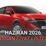 Nissan Haziran 2026 Fiyat Listesi: SUV Pazarında Hibrit ve Elektrikli Hamleler, Kampanyalı Fırsatlar