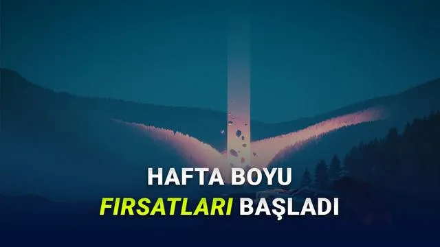 Steam Hafta Boyu Fırsatları Başladı: Yüksek Oyun Fiyatlarına Karşı Cazip İndirimler ve Öne Çıkanlar (1-8 Haziran 2026)