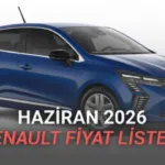 Renault Haziran 2026 Fiyat Listesi: Yeni Clio Kampanyası ve Elektrikli Model Atağıyla Pazarda Rekabet Renault Haziran 2026 Fiyat Listesi: Yeni Clio Kampanyası ve Elektrikli Model Atağıyla Pazarda Rekabet