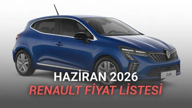 Renault Haziran 2026 Fiyat Listesi: Yeni Clio Kampanyası ve Elektrikli Model Atağıyla Pazarda Rekabet Renault Haziran 2026 Fiyat Listesi: Yeni Clio Kampanyası ve Elektrikli Model Atağıyla Pazarda Rekabet