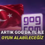 GOG’dan Türk Oyuncularına Stratejik Hamle: TL Desteğiyle Dijital Oyun Pazarında Yeni Dönem