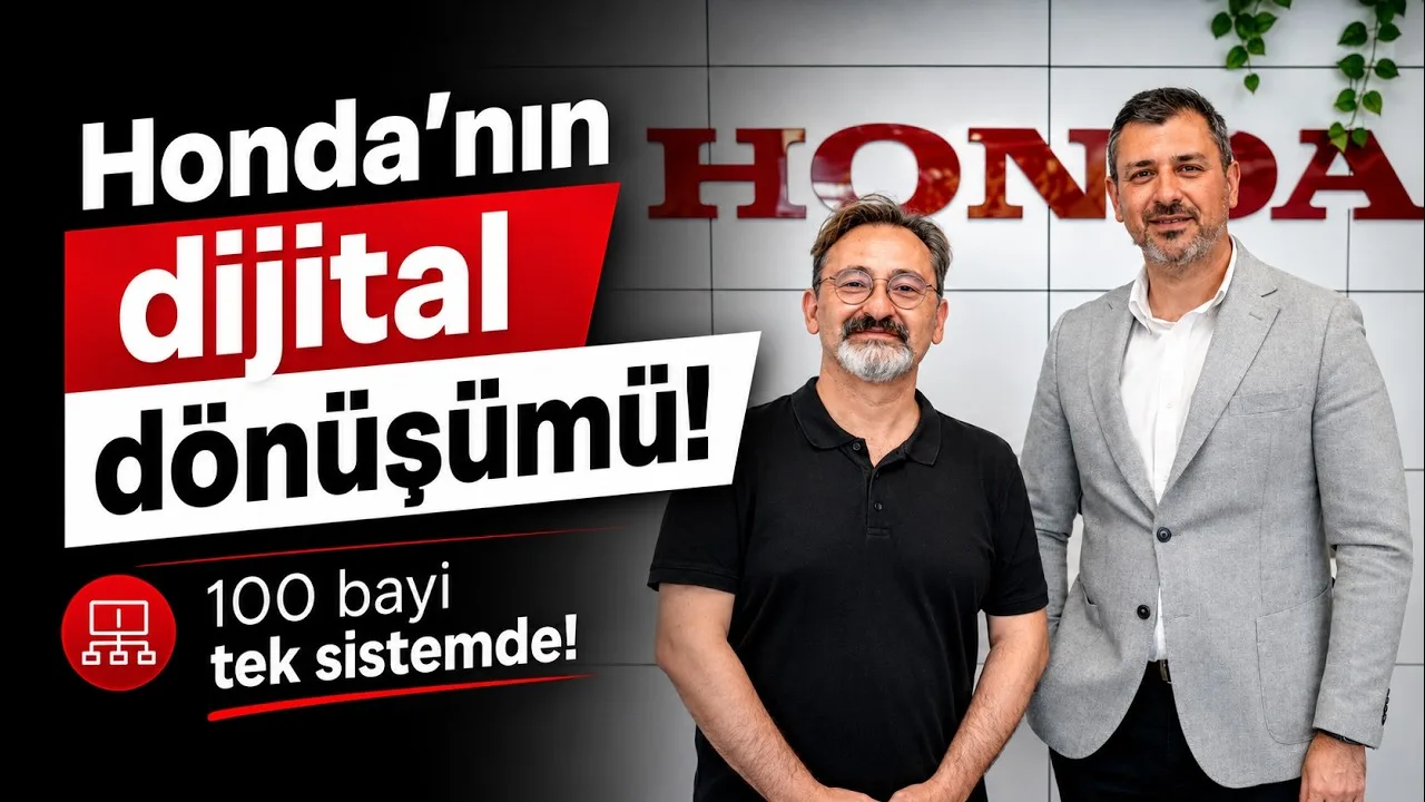 Honda Türkiye'den Kapsamlı Dijital Dönüşüm Hamlesi: Yapay Zeka ve Uçtan Uca Müşteri Deneyimi Odaklı Gelecek